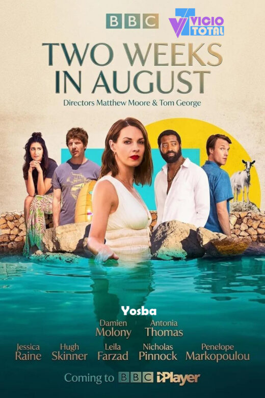 Dos semanas en agosto
