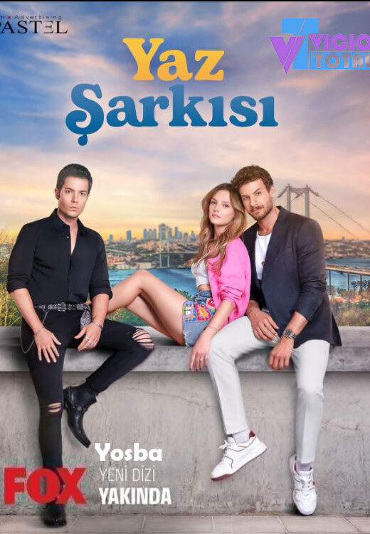 Cancion de Verano (Yaz Sarkisi)